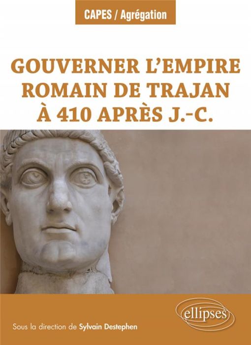 Emprunter Gouverner l’Empire romain de Trajan à 410 après J.-C. livre