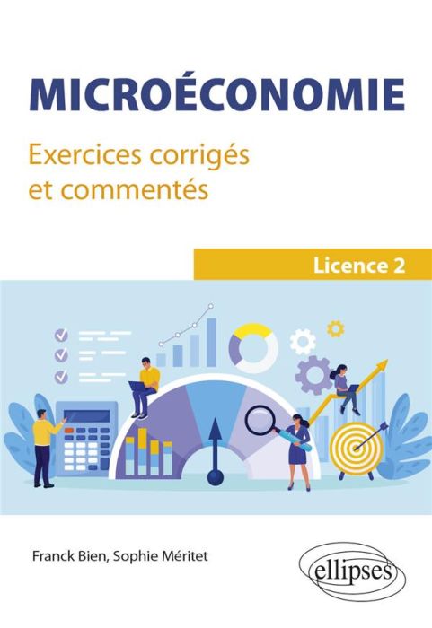 Emprunter Microéconomie Licence 2. Exercices corrigés et commentés livre