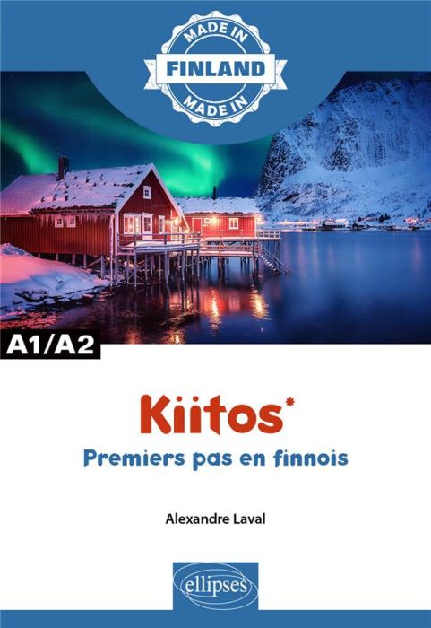 Emprunter Kiitos. Premiers pas en finnois A1/A2 livre