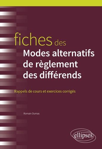 Emprunter Fiches des modes alternatifs de règlement des différends. Rappel de cours et exercices corrigés, Edi livre