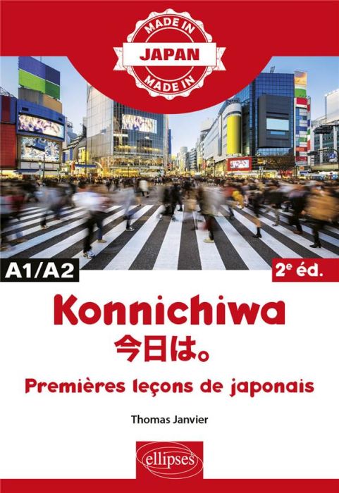 Emprunter Konnichiwa. Premières leçons de japonais. A1/A2, 2e édition livre