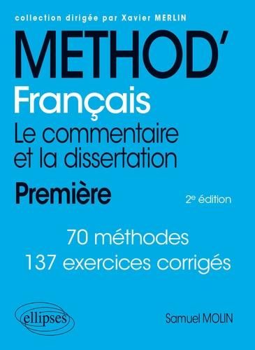 Emprunter Méthod' Français 1re. Le commentaire et la dissertation, 2e édition livre