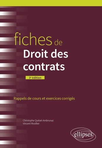 Emprunter Fiches de Droit des contrats. Rappels de cours et exercices corrigés, 3e édition livre