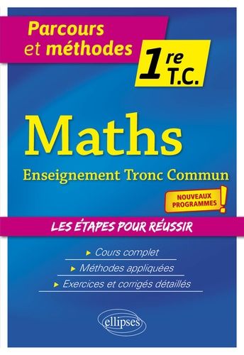 Emprunter Mathématiques 1re Tronc Commun livre