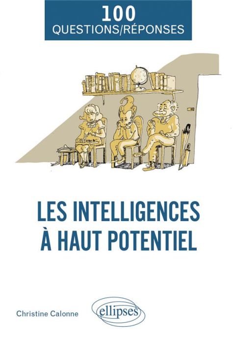 Emprunter Les intelligences à haut potentiel livre