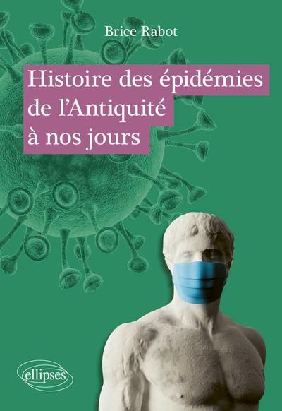 Emprunter Histoire des épidémies de l’Antiquité à nos jours livre