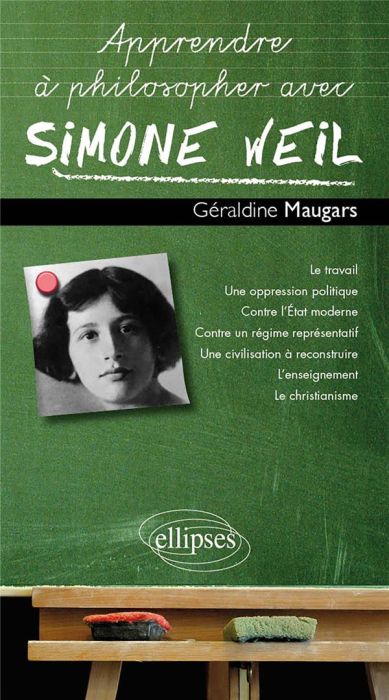 Emprunter Apprendre à philosopher avec Simone Weil livre