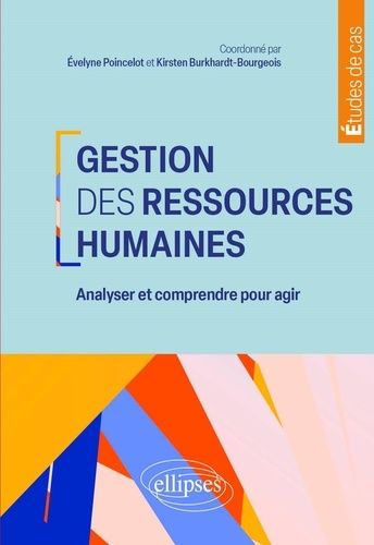 Emprunter Gestion des ressources humaines. Analyser et comprendre pour agir livre