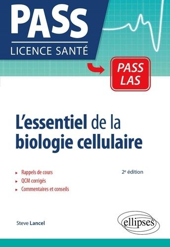 Emprunter L'essentiel de la biologie cellulaire. Rappels de cours, exercices et QCM corrigés, 2e édition livre