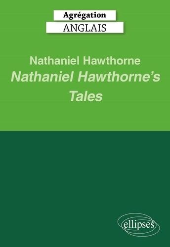 Emprunter Nathaniel Hawthorne’s Tales livre