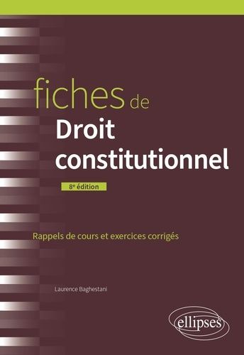 Emprunter Fiches de droit constitutionnel. Rappels de cours et exercices corrigées, 8e édition livre