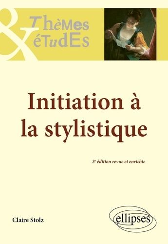 Emprunter Initiation à la stylistique. 3e édition livre