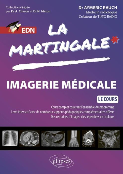 Emprunter Imagerie médicale. Cours complet couvrant l'ensemble du programme, livre interactif avec de nombreux livre