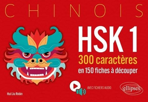 Emprunter Chinois HSK 1. 300 caractères en 150 fiches à découper livre