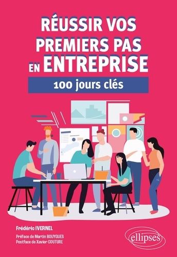 Emprunter Réussir vos premiers pas en entreprise. 100 jours clés livre