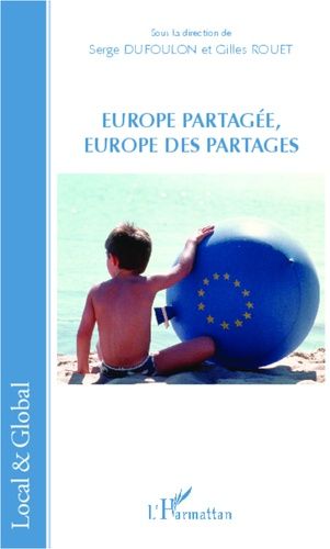 Emprunter Europe partagée, Europe des partages livre