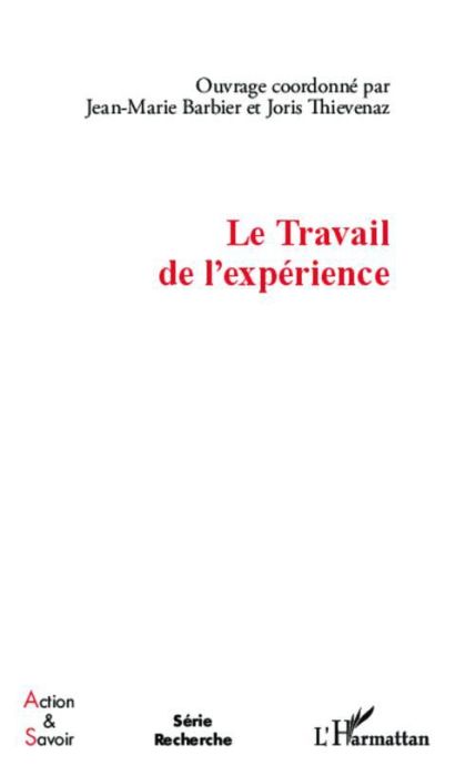 Emprunter Le Travail de l'expérience livre