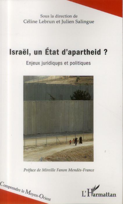 Emprunter Israël, un état d'apartheid ? Enjeux juridiques et politiques livre