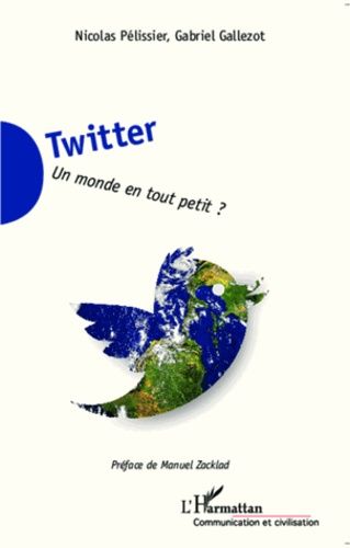 Emprunter Twitter. Un monde en tout petit ? livre