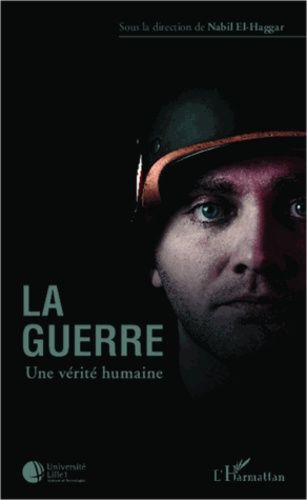 Emprunter La guerre, une vérité humaine livre