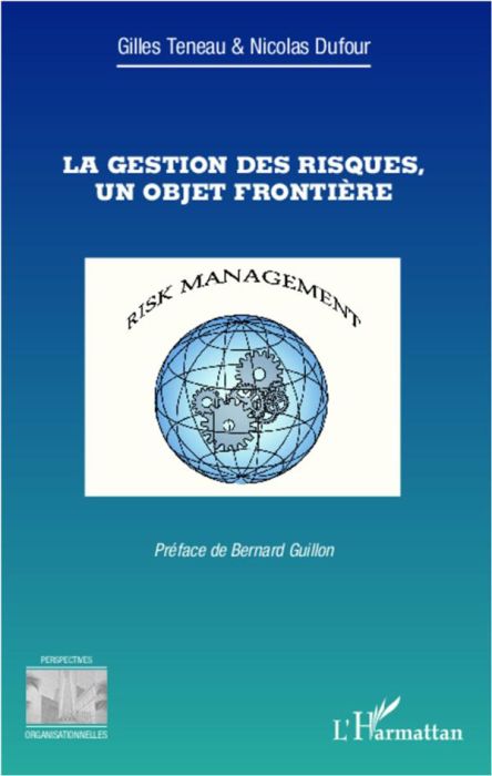 Emprunter La gestion des risques, un objet frontière livre