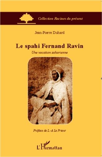 Emprunter Le spahi Fernand Ravin. Une vocation saharienne livre