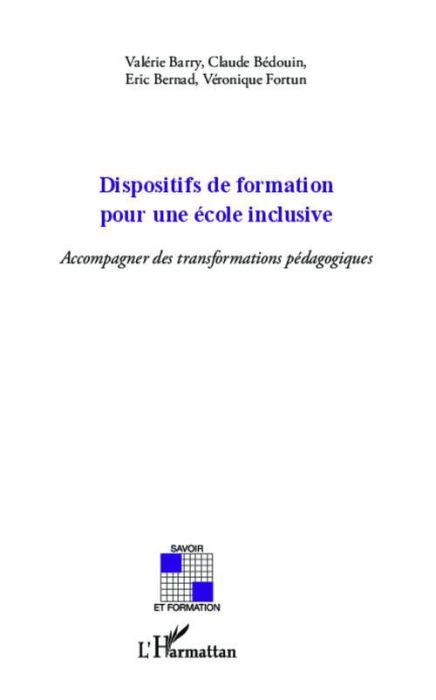 Emprunter Dispositifs de formation pour une école inclusive. Accompagner des transformations pédagogiques livre