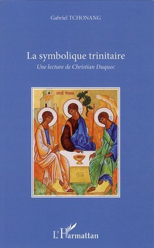 Emprunter La symbolique trinitaire. Une lecture de Christian Duquoc livre