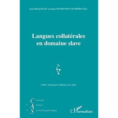 Emprunter Carnets d'Atelier de Sociolinguistique N° 7/2013 : Langues collatérales en domaine slave livre