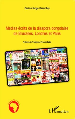 Emprunter Médias écrits de la diaspora congolaise de Bruxelles, Londres et Paris livre