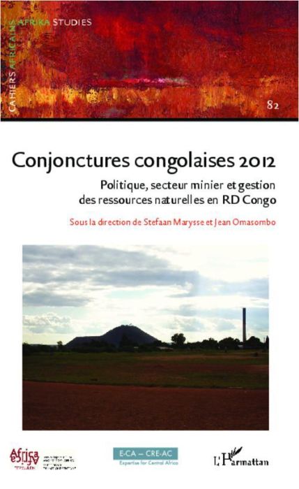 Emprunter Cahiers africains : Afrika Studies N° 82/2013 : Conjonctures congolaises 2012. Politique, secteur mi livre