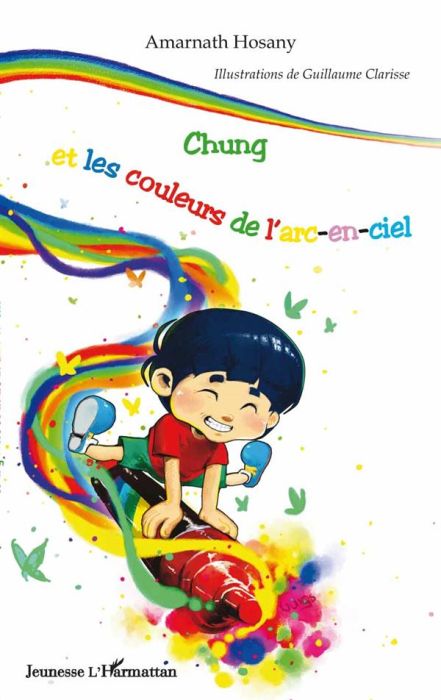 Emprunter Chung et les couleurs de l'arc-en-ciel livre