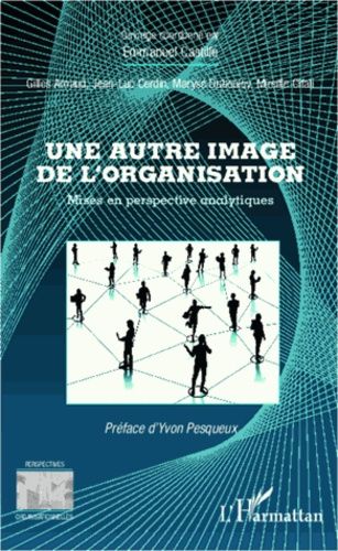 Emprunter Une autre image de l'organisation. Mises en perspactive analytiques livre