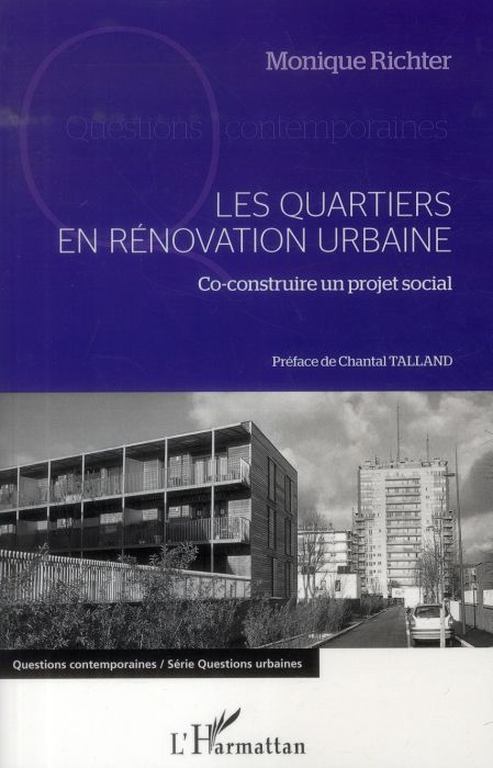 Emprunter Les quartiers en rénovation urbaine. Co-construire un projet social livre