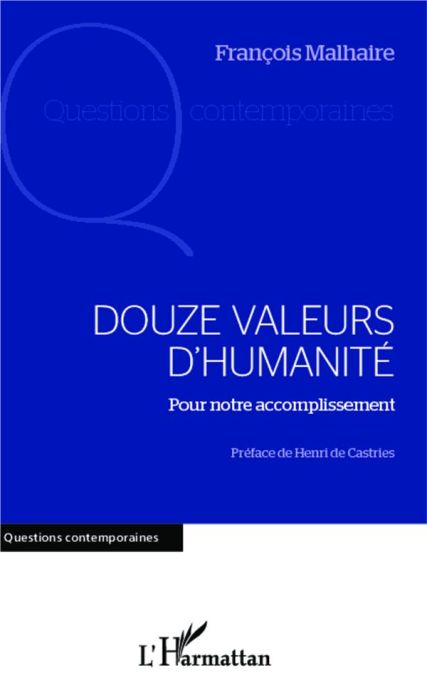 Emprunter Douze valeurs d'humanité. Pour notre accomplissement livre