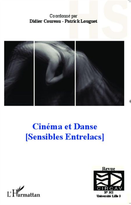 Emprunter Les cahiers du CIRCAV : Cinéma et danse (Sensibles Entrelacs) livre