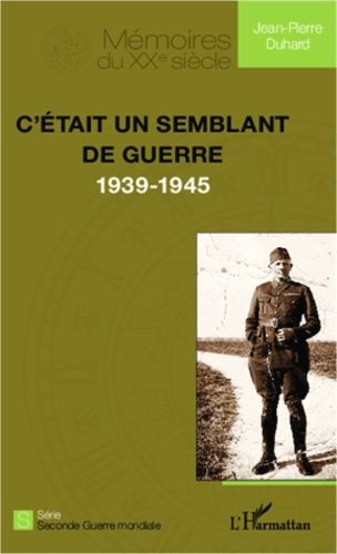 Emprunter C'était un semblant de guerre (1939-1945) livre