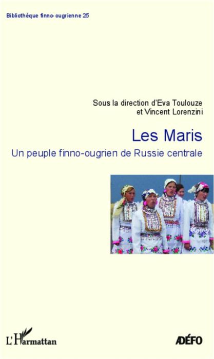 Emprunter Les Maris. Un peuple finno-ougrien de Russie centrale, avec 1 DVD livre