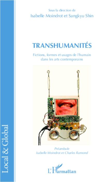 Emprunter Transhumanités. Fictions, formes et usages de l'humain dans les arts contemporains livre