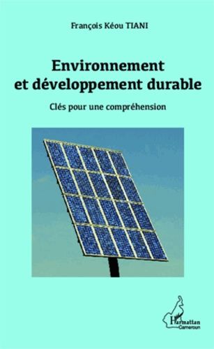 Emprunter Environnement et développement durable. Clés pour une compréhension livre