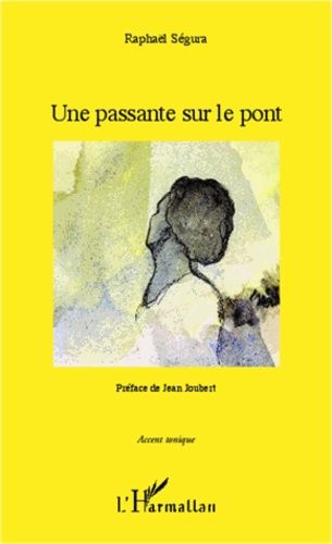 Emprunter Une passante sur le pont livre