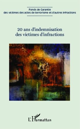 Emprunter 20 ans d'indemnisation des victimes d'infractions livre