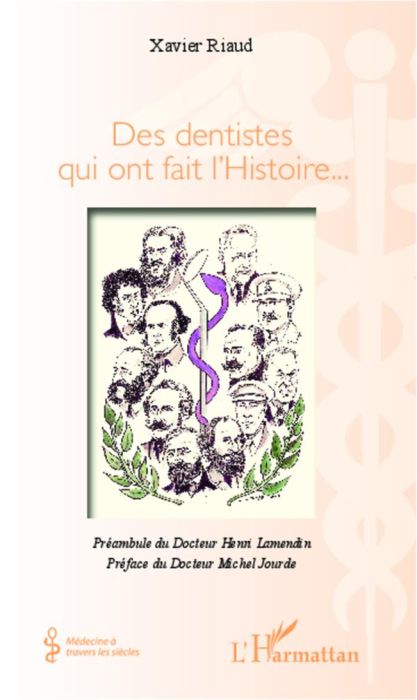 Emprunter Des dentistes qui ont fait l'histoire... livre