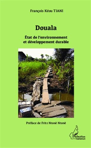 Emprunter Douala. Etat de l'environnement et développement durable livre