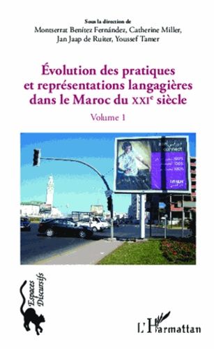 Emprunter Evolution des pratiques et représentations langagières dans le Maroc du XXIe siècle. Volume 1 livre