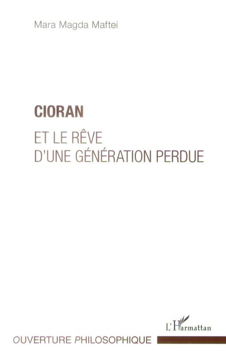 Emprunter Cioran et le rêve d'une génération perdue livre