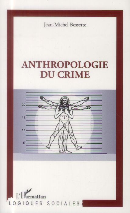 Emprunter Anthropologie du crime livre