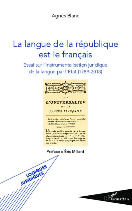 Emprunter La langue de la république est le français. Essai sur l'instrumentalisation juridique de la langue p livre