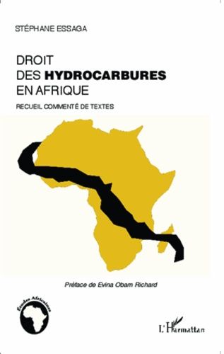 Emprunter Droit des hydrocarbures en Afrique. Recueil commenté de textes livre