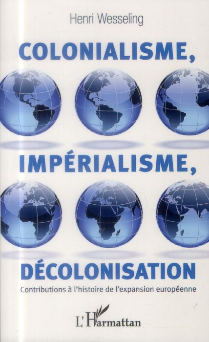 Emprunter Colonialisme, impérialisme, décolonisation. Contributions à l'histoire de l'expansion européenne livre